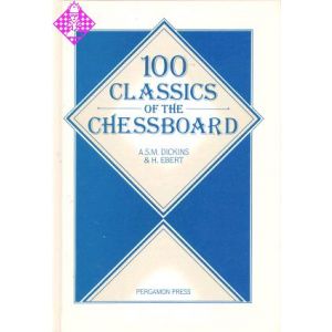 100 Classics of the chessboard