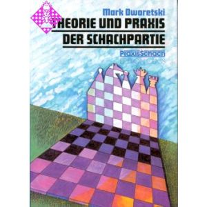 Theorie und Praxis der Schachpartie