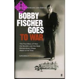 Bobby Fischer Goes to War