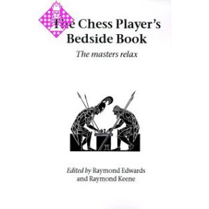 The Chess Player's Bedside Book