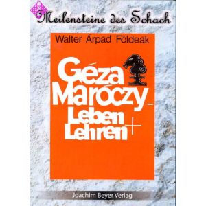 Géza Maróczy - Leben und Lehren