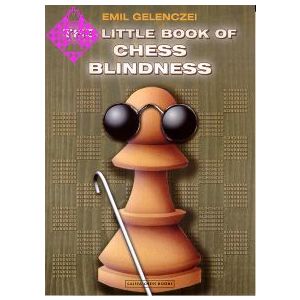 The Little Book of Chess Blindness