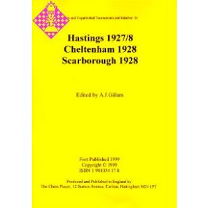 Hastings 1927/8, Cheltenham 1928, Scarborough 1928