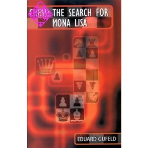 Chess: The Search for Mona Lisa