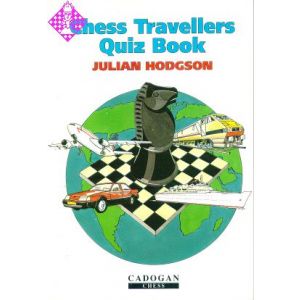 Chess Travellers Quiz Book