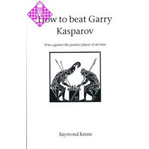 How to beat Gary Kasparov