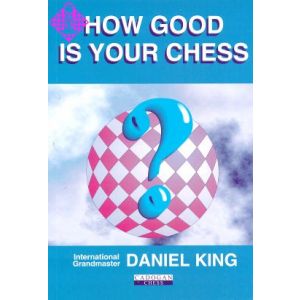 How good is your chess ?