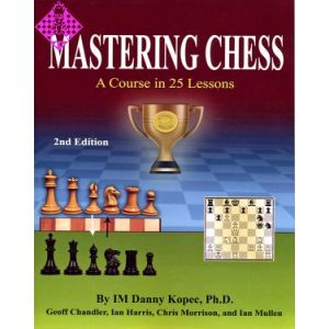 Mastering Chess - 2nd ed.