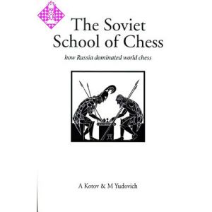 The Soviet School of Chess