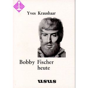 Bobby Fischer heute