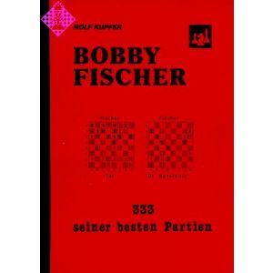 Fischer, 333 beste Partien