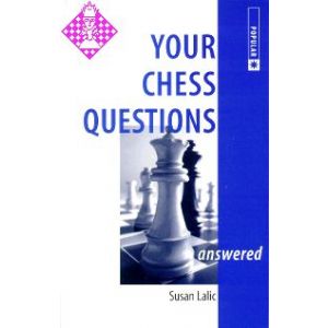Your Chess Questions answered