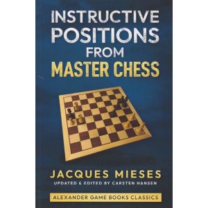 Instructive Positions from Master Chess