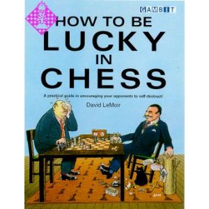 How to Be Lucky in Chess