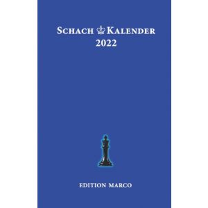 Schachkalender 2022 - 39. Jahrgang