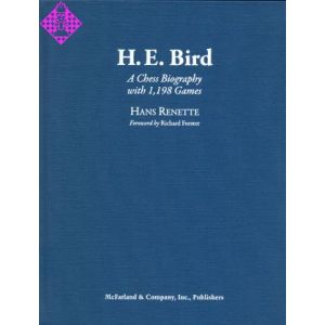 H.E. Bird - A Chess Biography