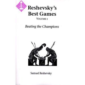 Reshevsky's Best Games Vol. 1