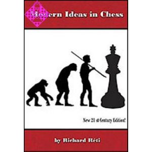 Modern Ideas in Chess