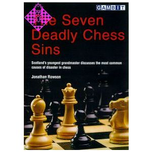 The Seven Deadly Chess Sins