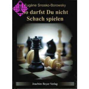 So darfst Du nicht Schach spielen