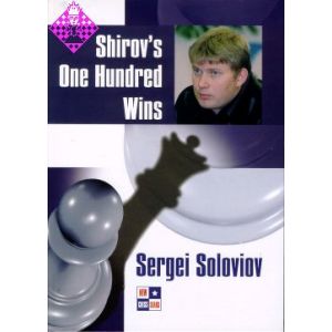 Shirov's One Hundred Wins