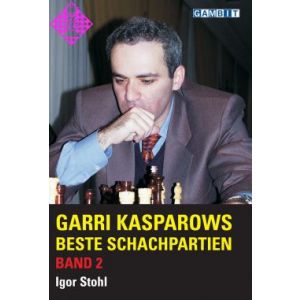 Garri Kasparows beste Schachpartien - Band 2