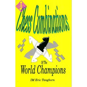Chess combinations of the World Champions