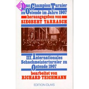 Das Champion-Turnier zu Ostende 1907 und das III. 