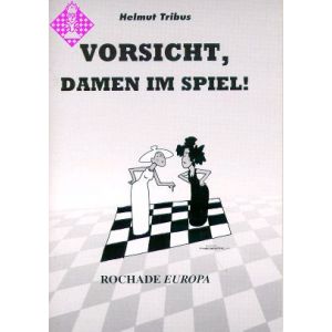 Vorsicht - Damen im Spiel!