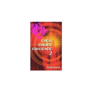 Chess Choice Challenge 2