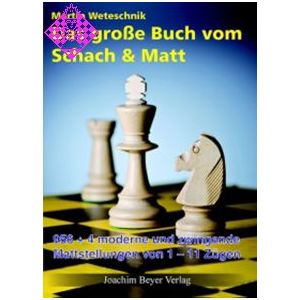 Das große Buch vom Schach und Matt