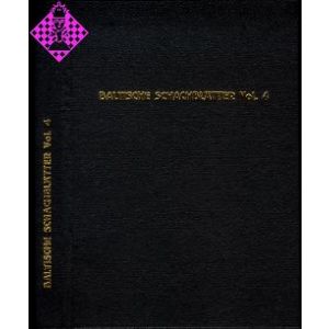 Baltische Schachblätter Vol. 4 / 1905-1908