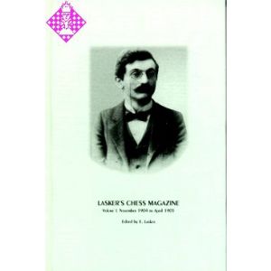 Lasker's Chess Magazine Vol. I