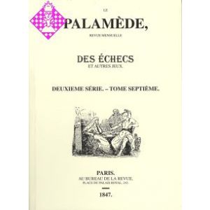 Le Palamède Deuxieme Série Vol. 7 - 1847 