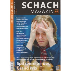 Schach Magazin 64 - 2022/04