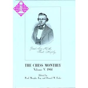 The Chess Monthly - Vol. V