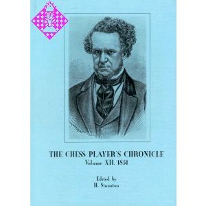 The Chess Player's Chronicle 1852