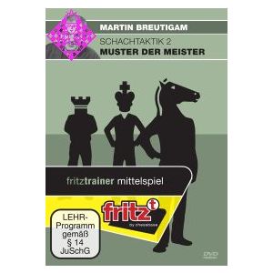 Schachtaktik 2 - Muster der Meister