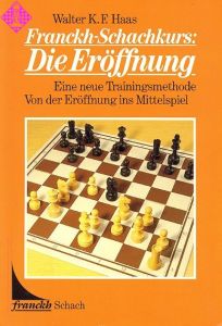 Franck-Schachkurs: Die Eröffnung