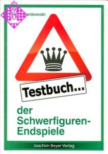 Testbuch der Schwerfigurenendspiele