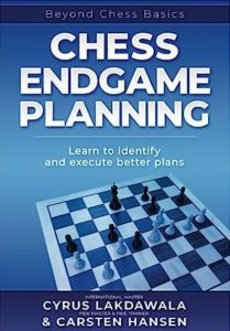 Beyond Chess Basics: Chess Endgame Planning