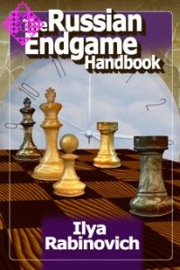 The Russian Endgame Handbook