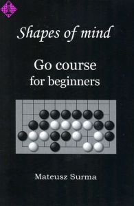 Shapes of mind - Go course for beginners