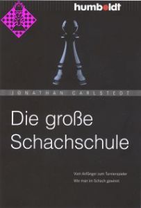 Die große Schachschule / 3. Aufl. 2021