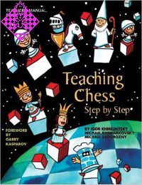Teaching Chess - Step by Step - Book 1