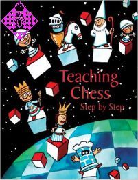 Teaching Chess - Step by Step - Book 3