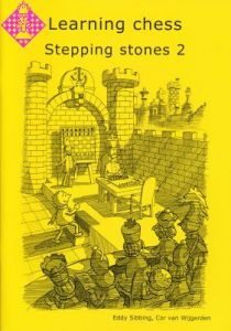 Learning Chess - Stepping Stones 2