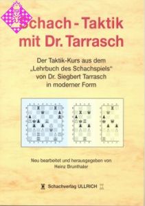 Schach-Taktik mit Dr. Tarrasch