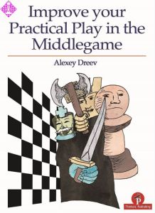 Improve Your Practical Play in the Middlegame / R