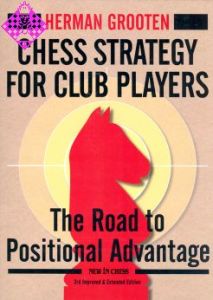Chess Strategy for Club Players - 3rd ed